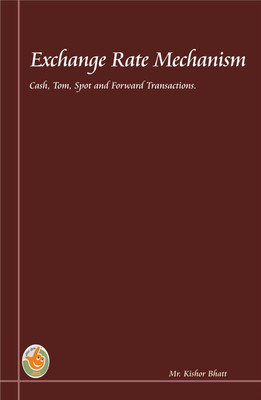 Exhange Rates Mechanism(English, Paperback, Mr.Kishor Bhatt)