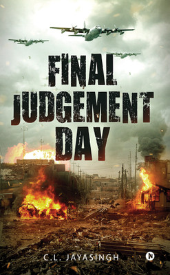 Final Judgement Day(English, Paperback, C L Jayasingh)