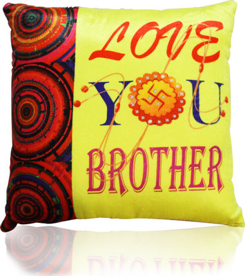 

Akshat LOVE YOU BROTHER CUSHION MULTICOLOUR - 15 inch(Multicolor)
