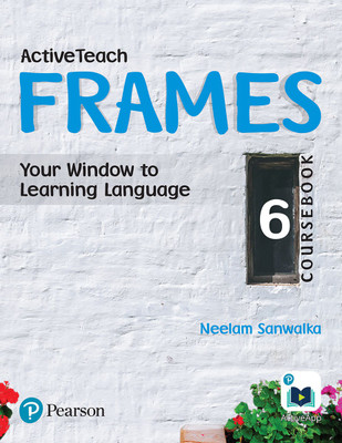 Active Teach Frames: English Course Book for CBSE Class - 6(English, Paperback, Neelam Sanwalka)