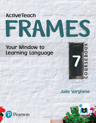 Active Teach Frames: English Course Book for CBSE Class - 7(English, Paperback, Julie Varghese)