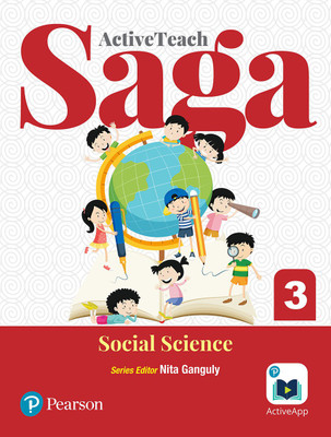 Active Teach Saga: Social Studies Book for CBSE Class 3(English, Paperback, Nita Ganguly)