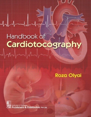 Handbook of Cardiotocography(English, Paperback, Olyai R.)