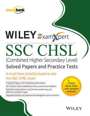 Wiley'S Examxpert Ssc Chsl (Combined Higher Secondary Level) Solved Papers and Practice Tests  - Includes 5 Online Mock Tests With Detailed Analysis(English, Paperback, unknown)