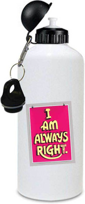 

Juvixbuy I am Always Right Sipper / Water Bottle With Free 1 Cap ( Aluminium ) 750ml 750 ml Sipper(Pack of 1, Multicolor), White