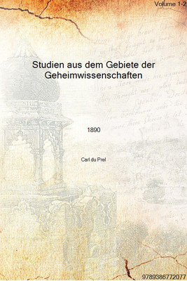Studien aus dem Gebiete der Geheimwissenschaften Volume 1-2 1890 [Hardcover](German, Hardcover, Carl du Prel)