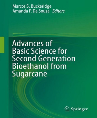 Advances of Basic Science for Second Generation Bioethanol from Sugarcane(English, Hardcover, unknown)