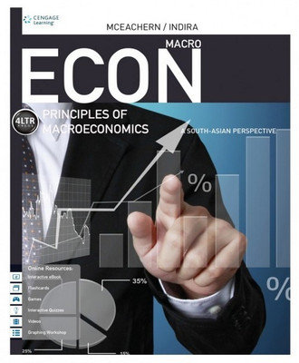 Macro Econ: A South-Asian Perspective with Coursemate(English, Paperback, Indira, Mceachern)