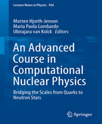 An Advanced Course in Computational Nuclear Physics(English, Paperback, unknown)