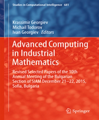 Advanced Computing in Industrial Mathematics(English, Hardcover, unknown)