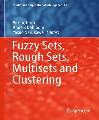 Fuzzy Sets, Rough Sets, Multisets and Clustering(English, Hardcover, unknown)
