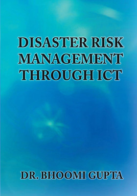 DISASTER RISK MANAGEMENT THROUGH ICT(English, Paperback, Dr. S.R.Boselin Prabhu)