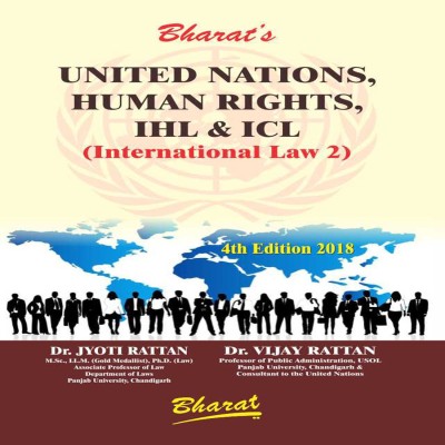 UNITED NATIONS, HUMAN RIGHTS, IHL & ICL (International Law 2)(English, Paperback, Dr. JYOTI RATTAN)