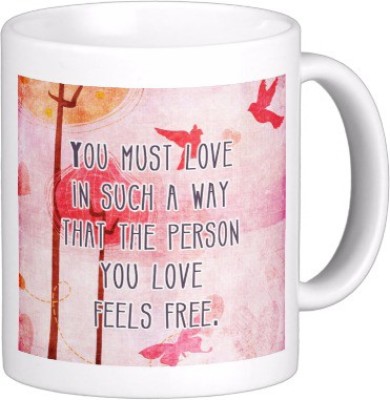 GNS LOVE QUOTES 027 Ceramic Coffee Mug(325 ml)