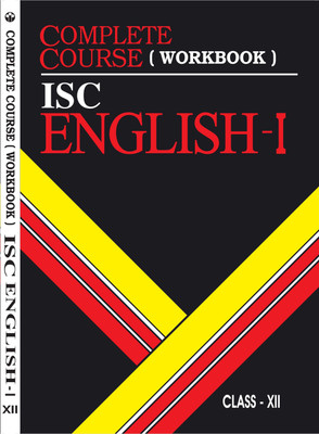 Oswal ISC Complete Course in English I Workbook - Class XII for Mar. 2019 Examination(English, Paperback, Kevin James O' Brein, Nandita Sarkar)