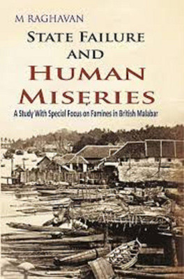 State Failure and Human Miseries(English, Hardcover, Raghavan M)