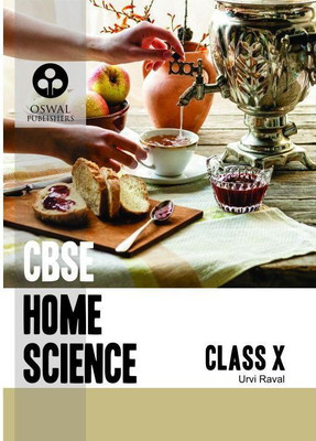 Oswal CBSE Home Science Textbook - Class X for Mar. 2019 Examination(English, Paperback, Urvi Raval)
