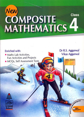 New Composite Mathematics Class - 4(Paperback, Dr. R.S. Aggarwal & Vikas Aggarwal)