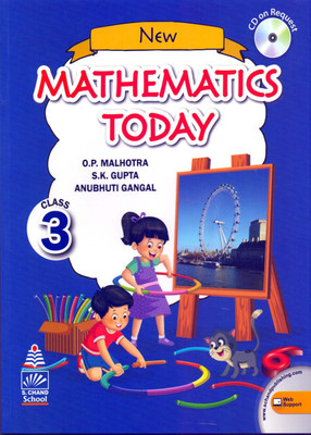 Mathematics Today Class - 3(Paperback, O.P. Malhotra & S.K. Gupta)