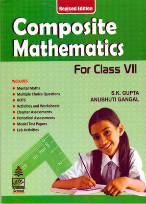 Composite Mathematics Class-7(Paperback, S.K.Gupta, Anubhuti Gangal)