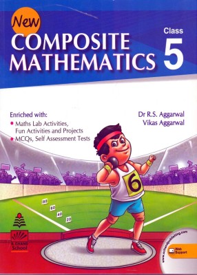 New Composite Mathematics Class - 5(Paperback, Dr. R.S. Aggarwal & Vikas Aggarwal)