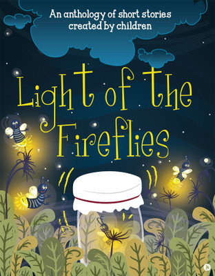 Light of the Fireflies(English, Paperback, Mutiple Authors)