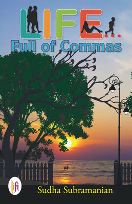 Life... Full of Commas(English, Paperback, Subramanian Sudha)