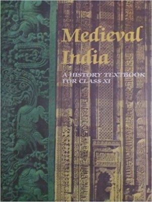 Medieval India Old NCERT History Text Book By Satish Chandra(Paperback, Satish Chandra)