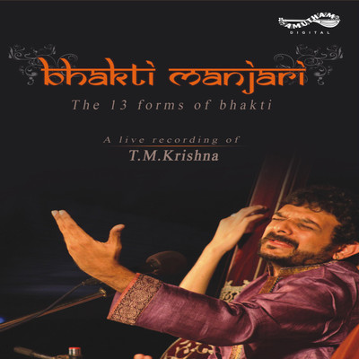 Bhakthi Manjari Audio CD Standard Edition(Tamil - T.M. Krishna)