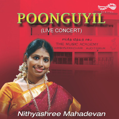 

Poonguyil Audio CD Standard Edition(Tamil - Nithyashree Mahadevan)