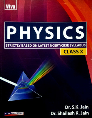 NCERT PHYSIC STRICTLY BASED ON LATEST NCERT / CBSE SYLLABUS CLASS 10 EDITION 2018(English, Paperback, Dr. Shailesh K. Jain, Dr. S. K. Jain,)