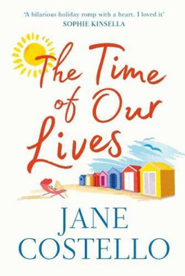 The Time of Our Lives(English, Paperback, Costello Jane)