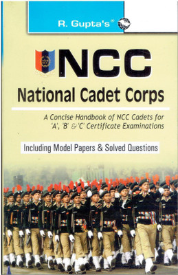 NCC National Cadet Corps A, B & C Certificate Examination Book(Paperback, R Gupta)