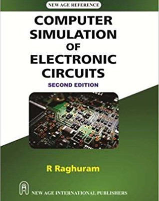 Computer Simulation of Electronic Circuits(English, Paperback, R Raghuram)