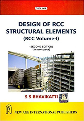 New Age Design of R.C.C. Structural Elements(English, Paperback, Bhavikatti S. S.)