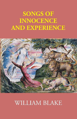 SONGS OF INNOCENCE AND EXPERIENCE(English, Paperback, WILLIAM BLAKE)