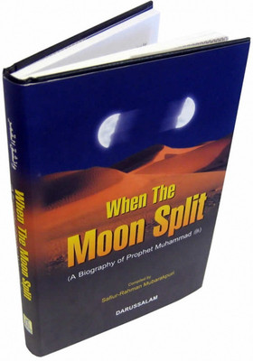 When The Moon Split : A Biography Of Prophet Muhammad : Paperback (Safiur-Rahman Mubarakpuri)(Hardcover, Safiur-Rahman Mubarakpuri)