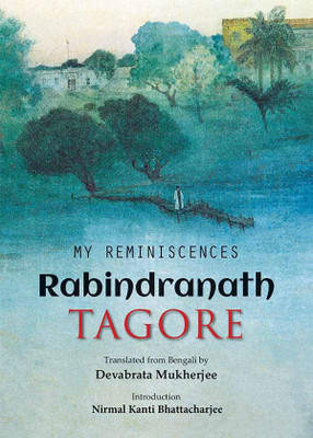 My Reminiscences(English, Paperback, Tagore Rabindranath)