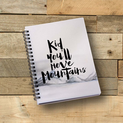 

100yellow A5 Notebook(Notebook | Kid You’Ll Move Mountains Printed Notebook | Motivational Quotes Printed | Designer Wire Bound Ruled Paper Sheets Personal And Office Stationary Notebooks Diary, Multicolor)