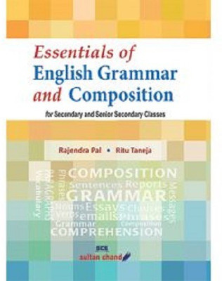 Essentials Of English Grammar & Composition For Secondary And Senior Senior Secondary Classes(Paperback, Ritu Taneja, Rajendra Pal)