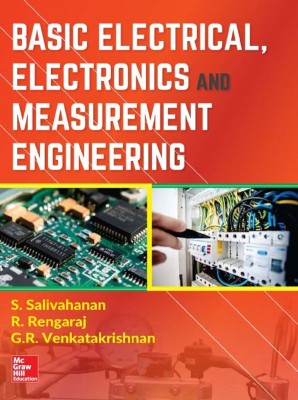 Basic Electrical, Electronics and Measurement Engineering(English, Paperback, R Rengaraj, G R Venkatakrishnan, S. Salivahnan)