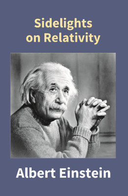 Sidelights On Relativity(English, Undefined, Korakandy R)