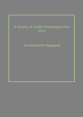 A History of Indian Philosophy {2nd Vol.}(English, Hardcover, Surendranath Dasgupta)