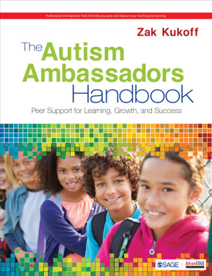 The Autism Ambassadors Handbook  - Peer Support for Learning, Growth, and Success(English, Paperback, Zak Kukoff)
