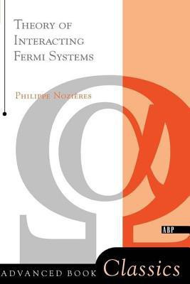 Theory Of Interacting Fermi Systems(English, Paperback, Nozieres Philippe)