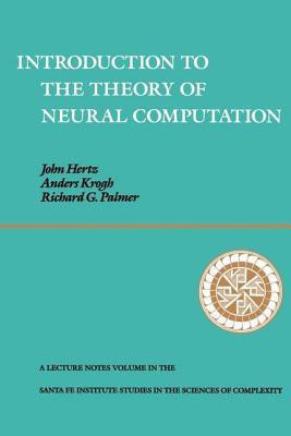 Introduction To The Theory Of Neural Computation(English, Paperback, Hertz John A.)