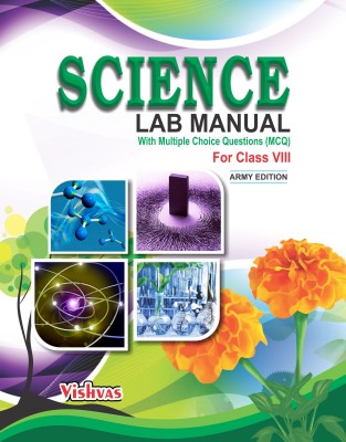 ARMY EDITION-SCIENCE LAB MANUAL (With MCQ) CLASS-VIII-VISHVASBOOKS(English, Paperback, Dr.Gurdev Singh Joshi)