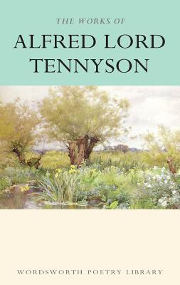 The Works of Alfred Lord Tennyson(English, Paperback, Tennyson Alfred, Lord)
