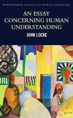 An Essay Concerning Human Understanding(English, Paperback, Locke John)