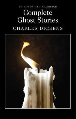 Complete Ghost Stories(English, Paperback, Dickens Charles)